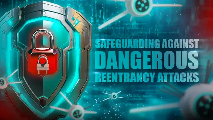 Reentrancy Attacks: Safeguarding Against the Dangerous Smart Contract Exploit