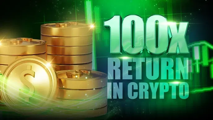 100X Return in Crypto: How Is This Even Possible?